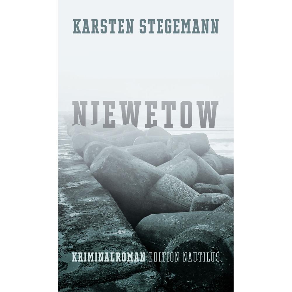 Niewetow, Belletristik von Karsten Stegemann