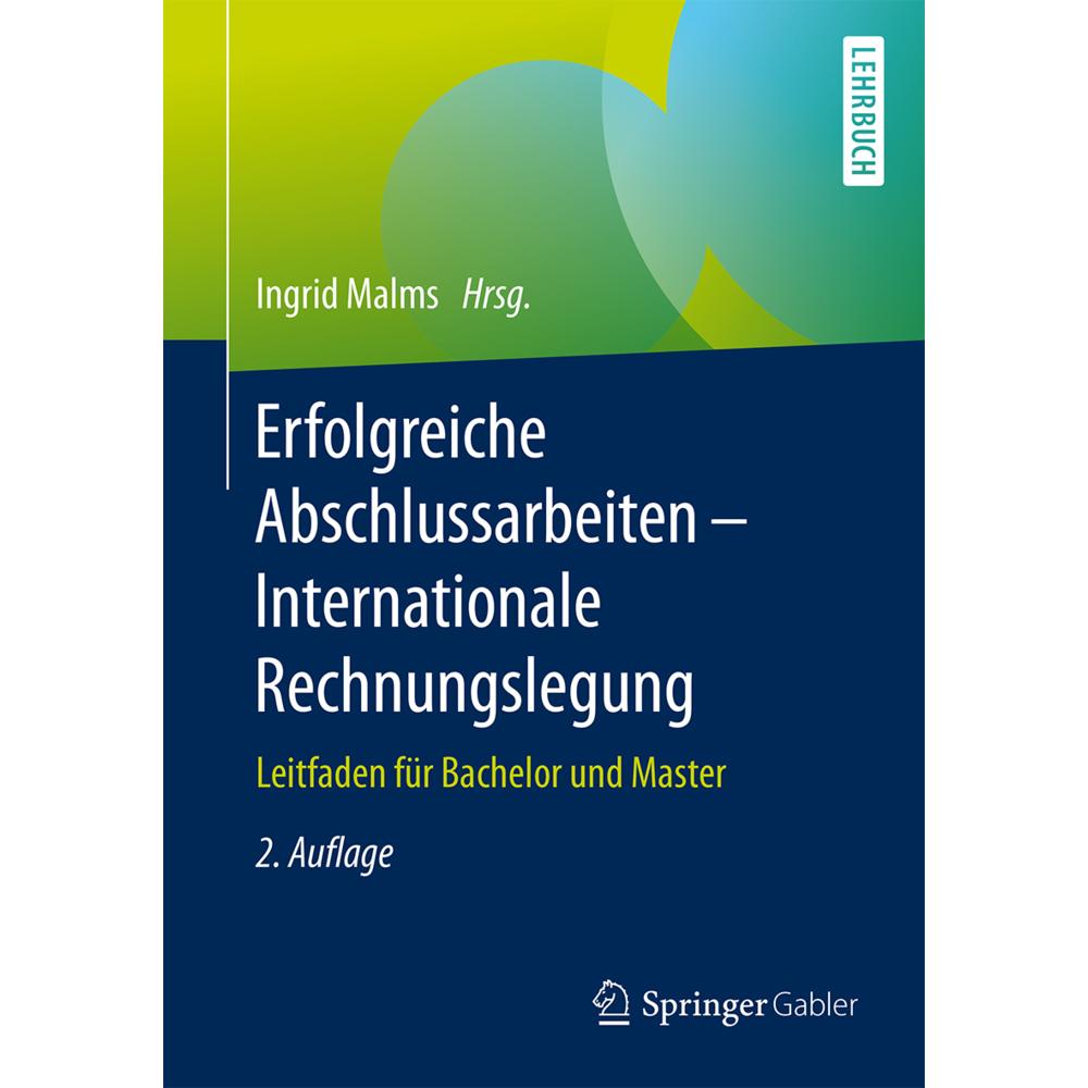 Erfolgreiche Abschlussarbeiten - Internationale Rechnungslegung, Fachbücher