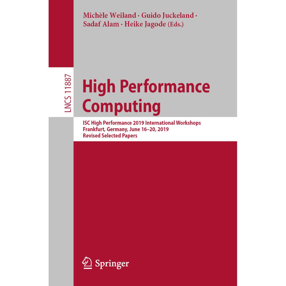 High Performance Computing, Fachbücher von Michèle Weiland, Guido Juckeland, Sadaf Alam, Heike Jagode