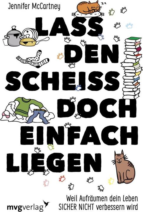 Produktbild Lass den Scheiss doch einfach liegen (Deutsch, Jennifer McCartney, 2017)