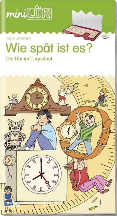 Actual product image miniLÜK. Wie spät ist es? Die Uhr im Tageslauf (German, Heiner Mueller, 2012)