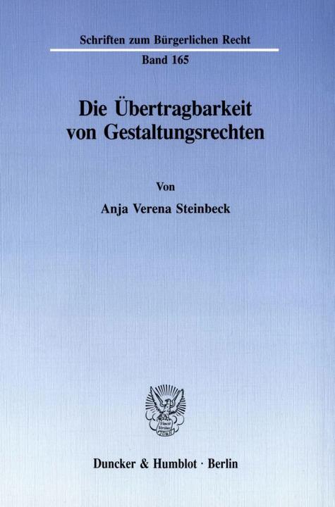Produktbild Die Übertragbarkeit von Gestaltungsrechten (Deutsch, Anja Verena Steinbeck, 1994)