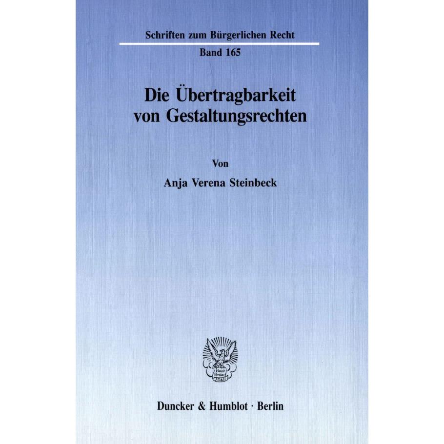 Die Übertragbarkeit von Gestaltungsrechten, Fachbücher von Anja Verena Steinbeck