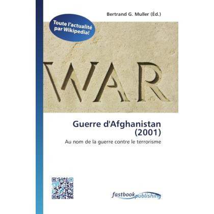 Thumbnail - Guerre d'Afghanistan (2001), Fachbücher von Bertrand G. Muller