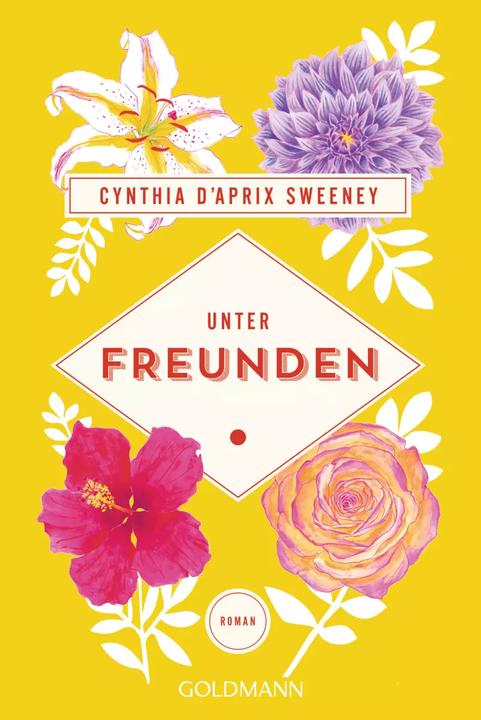 Image du produit Unter Freunden (Allemand, Cynthia D'Aprix Sweeney, Nicolai von Schweder-Schreiner, 2023)
