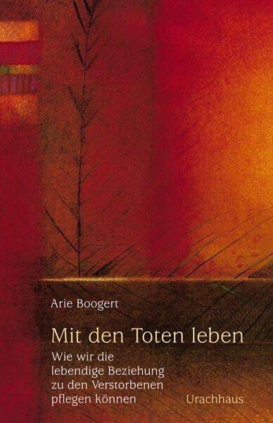 Produktbild Mit den Toten leben (Deutsch, Arie Boogert, 2025)