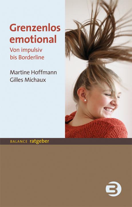Produktbild Grenzenlos emotional (Deutsch, Gilles Michaux, Martine Hoffmann, 2018)