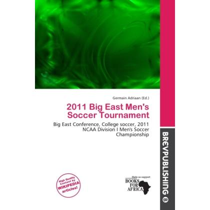 2011 Big East Men's Soccer Tournament, Ratgeber