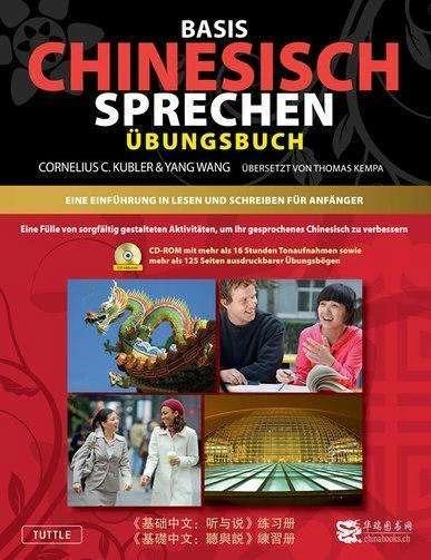 Produktbild Basis Gesprochenes Chinesisch - Arbeitsbuch (Deutsch, Cornelis C. Kubler, Cornelius C. Kubler, Thomas Kempa, 2017)