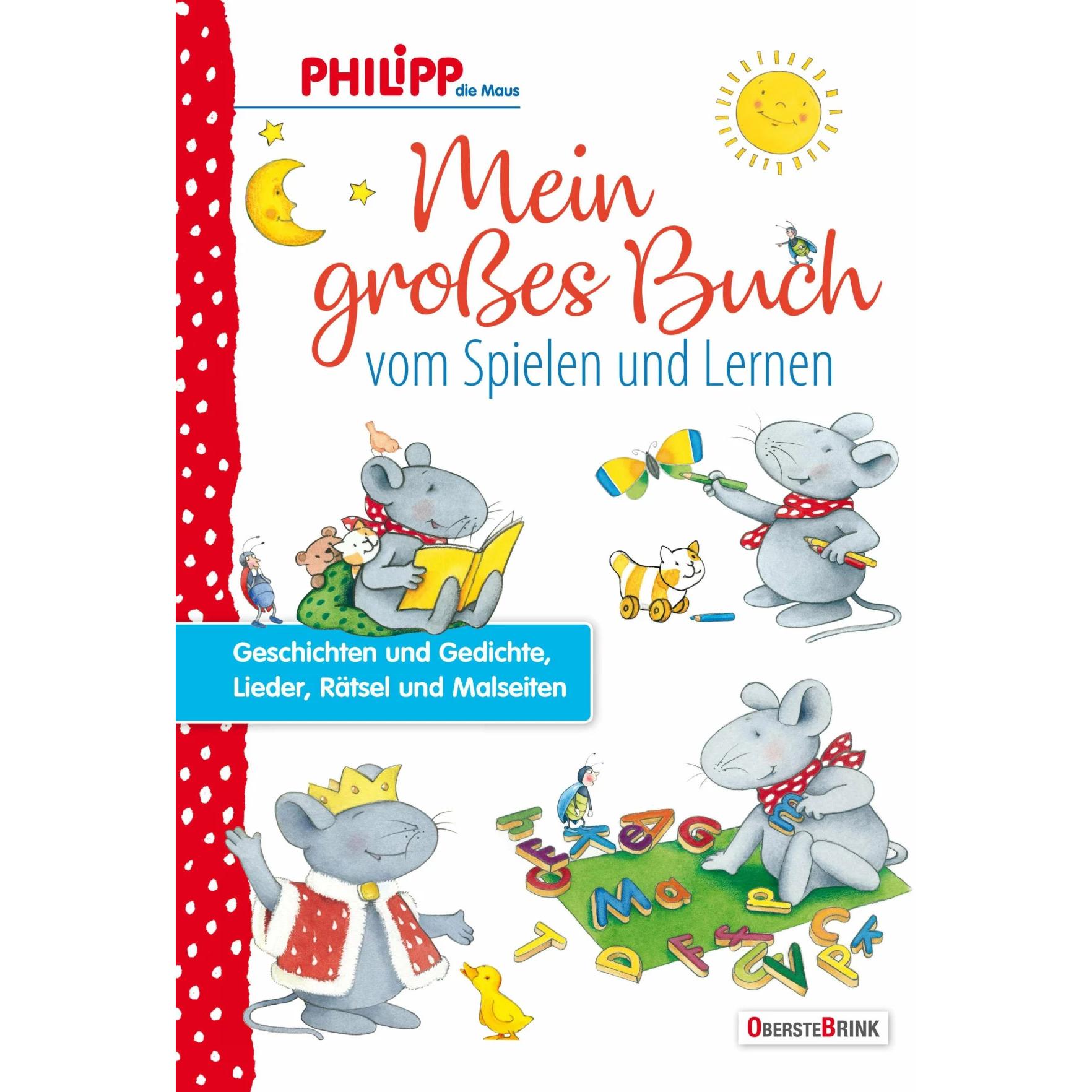Philipp die Maus - Mein grosses Buch vom Spielen und Lernen, Kinderbücher von Norbert Landa, Hanne Türk