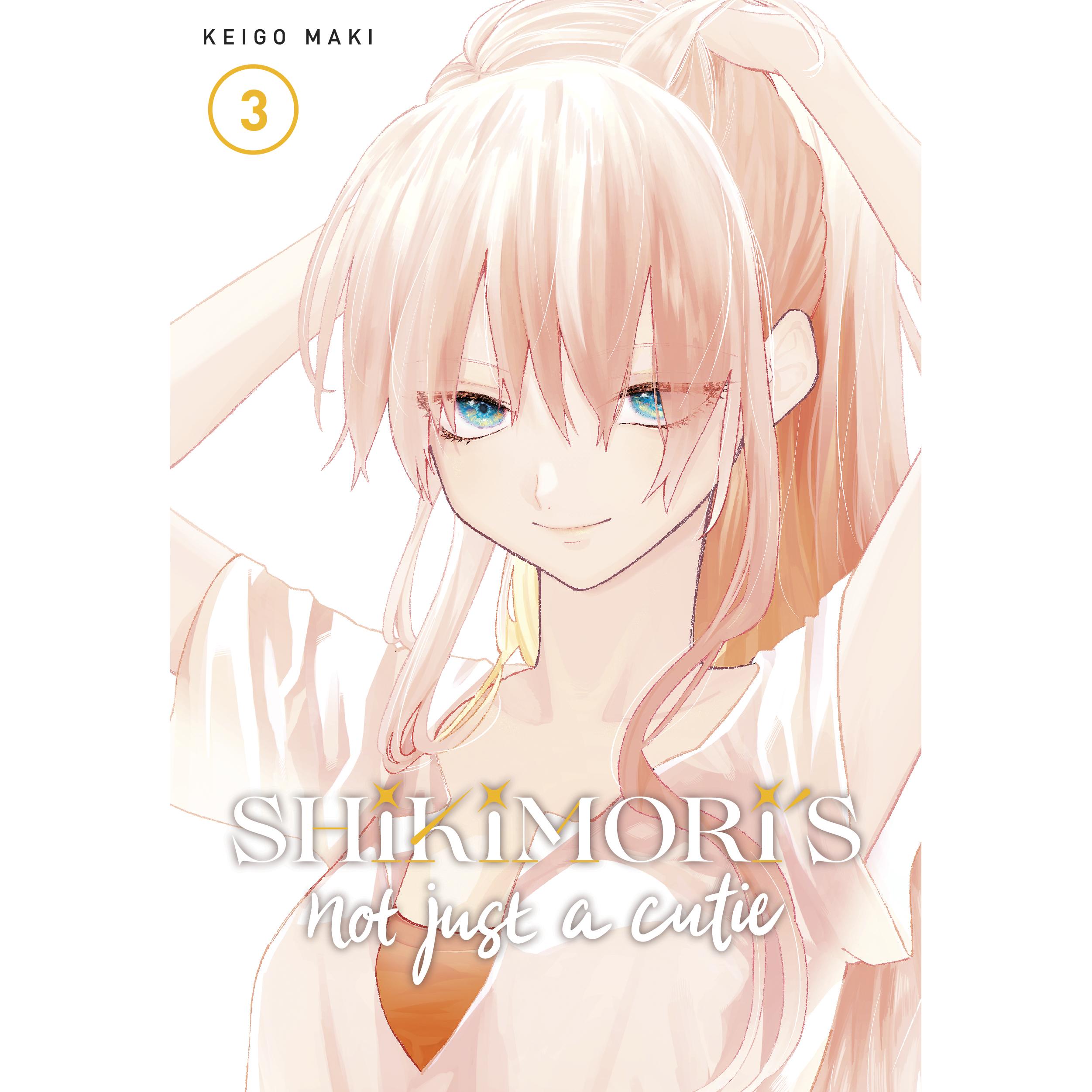 Thumbnail - Maki:Shikimori's Not Just a Cutie 3, Belletristik von Keigo Maki