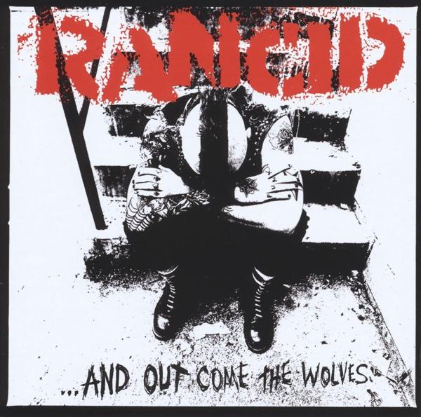 ...And Out Come The Wolves (US Edition) (Rancid)