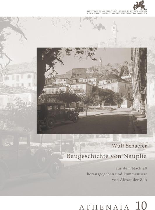 Produktbild Baugeschichte von Nauplia (Deutsch, Wulf Schaefer, 2021)