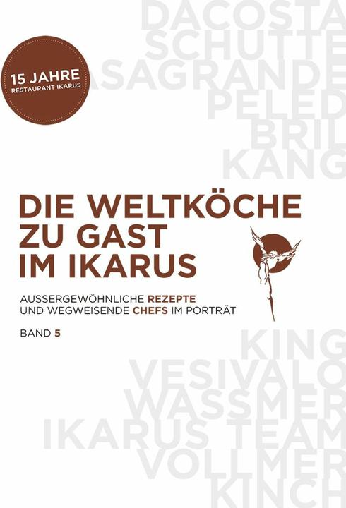 Produktbild Die Weltköche zu Gast im Ikarus (Deutsch, Ikarus-Team Klein, Martin Klein, 2018)