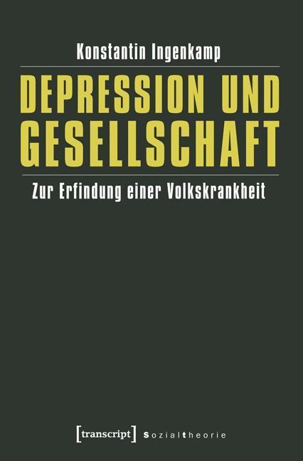 Produktbild Depression und Gesellschaft (Deutsch, Konstantin Ingenkamp, 2012)