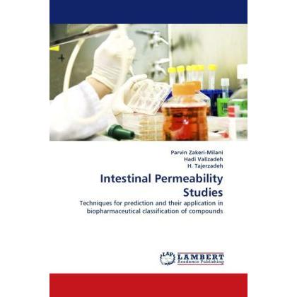 Intestinal Permeability Studies, Fachbücher von Hadi Valizadeh, H. Tajerzadeh, Parvin Zakeri-Milani