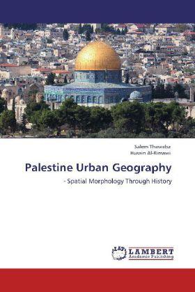 Actual product image Palestine Urban Geography (German, Salem Thawaba, Husain Al-Rimawi, 2012)