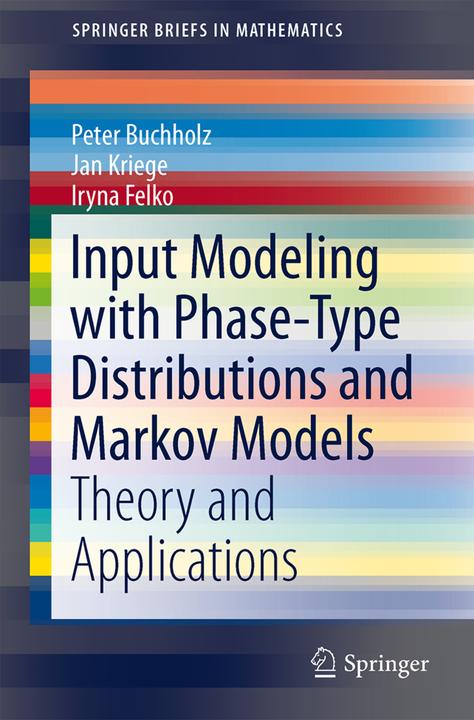 Energie-Label Input Modelling with Phase-Type Distributions and Markov Models (Englisch, Iryna Felko, Jan Kriege, Peter Buchholz, 2014)
