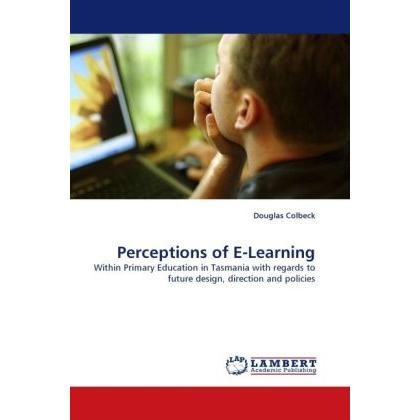 Perceptions of E-Learning, Fachbücher von Douglas Colbeck