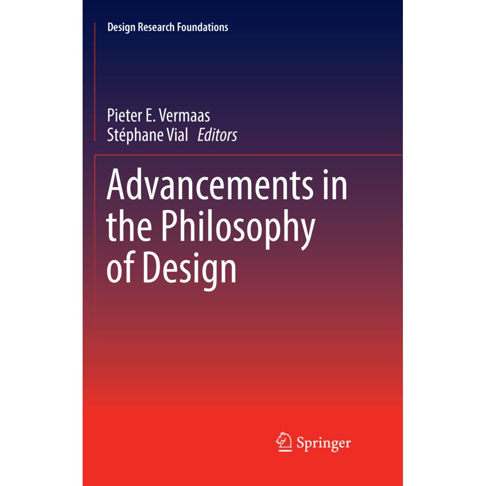 Advancements in the Philosophy of Design, Fachbücher von Pieter E. Vermaas, Stéphane Vial