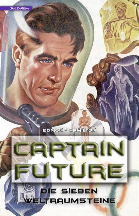 Produktbild Captain Future 5: Die sieben Weltraumsteine (Deutsch, Edmond Hamilton, 2016)