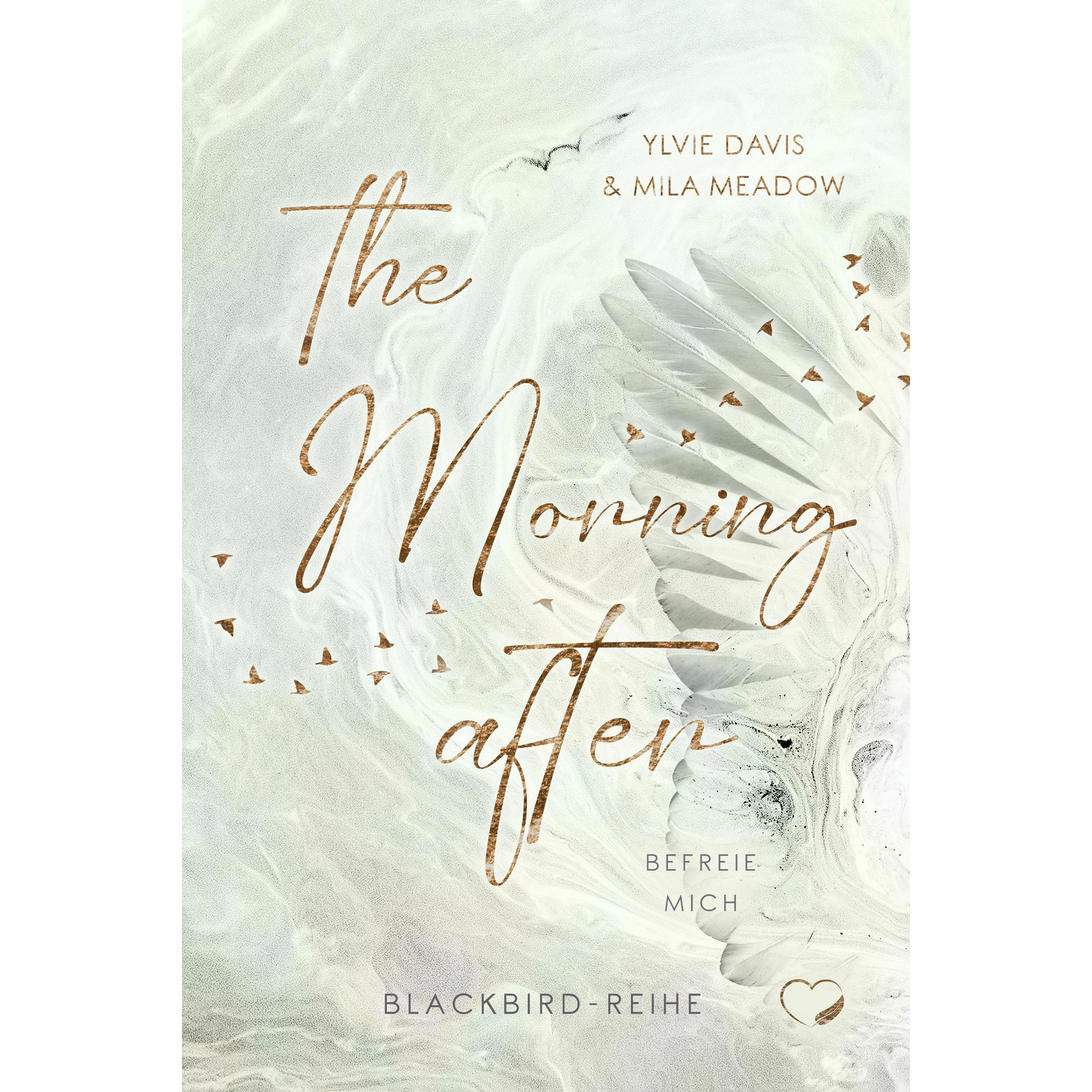 The Morning after, Belletristik von Meadow, Ylvie, Mila Davis