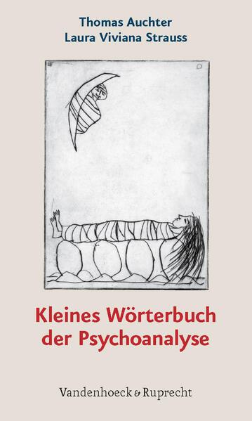 Produktbild Kleines Wörterbuch der Psychoanalyse (Deutsch, Laura Viviana Strauss, Thomas Auchter, 2003)