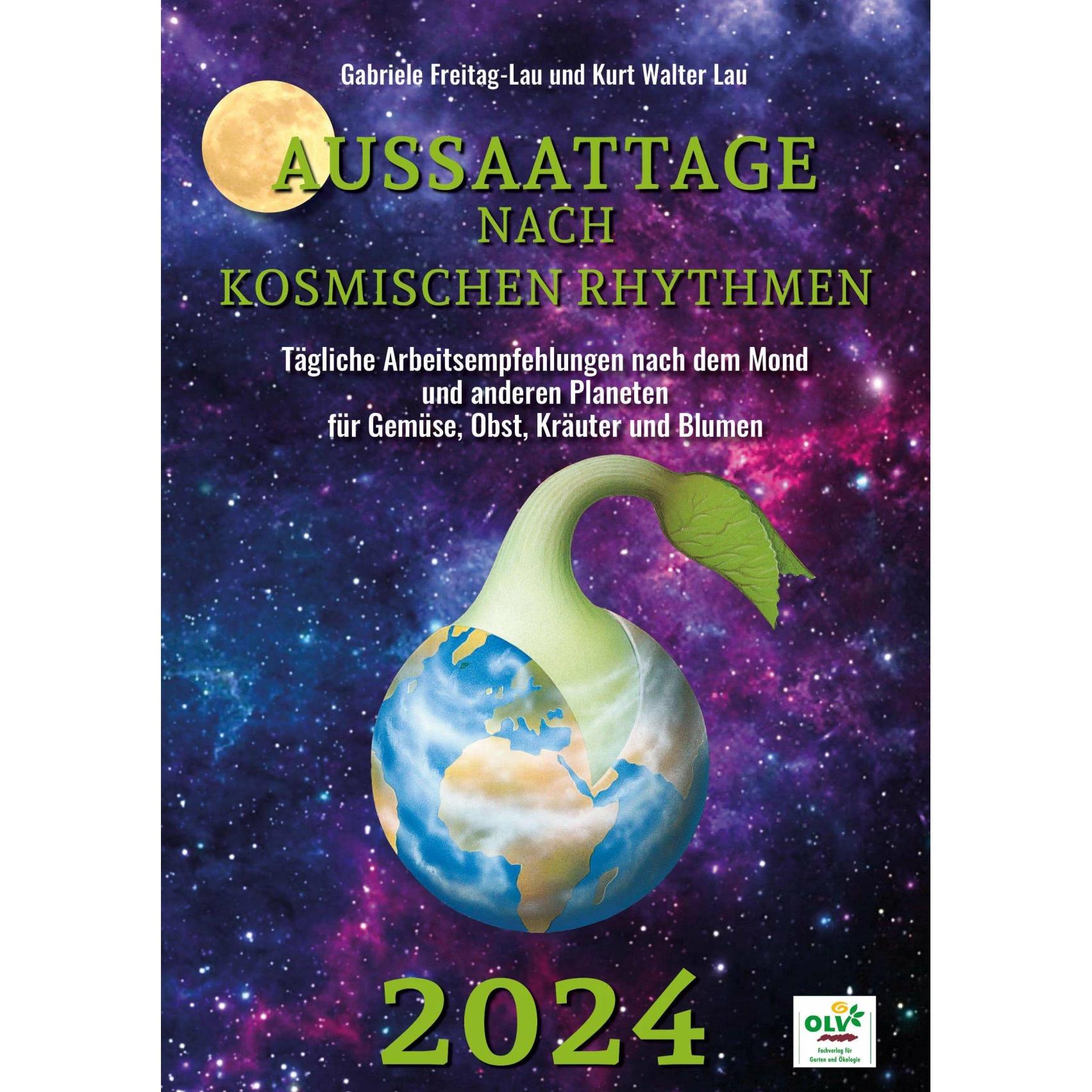 Aussaattage nach kosmischen Rhythmen 2023, Sachbücher von Gabriele Freitag-Lau, Kurt Walter Lau
