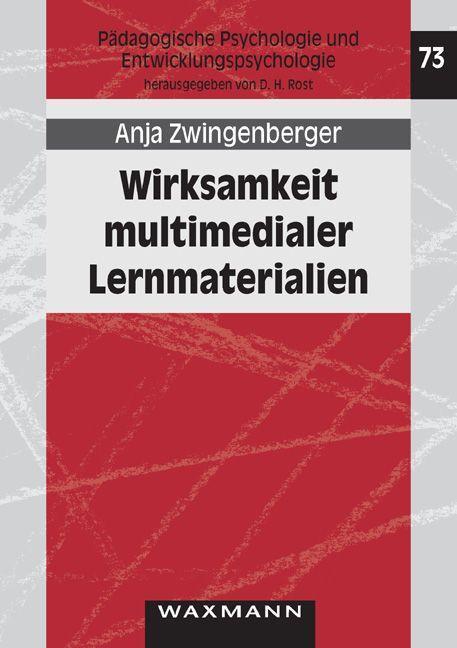 Produktbild Wirksamkeit multimedialer Lernmaterialien (Deutsch, Anja Zwingenberger, 2009)