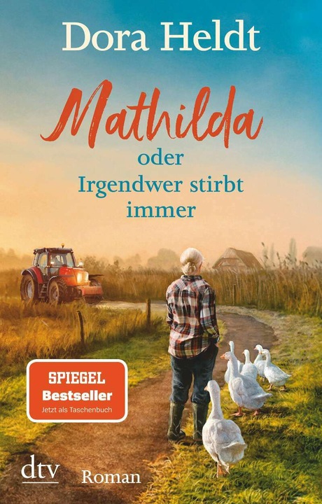 Produktbild Mathilda oder Irgendwer stirbt immer (Deutsch, Dora Heldt, 2021)