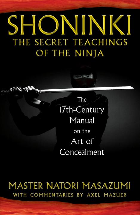 Produktbild Shoninki: The Secret Teachings of the Ninja (Englisch, Axel Mazuer, Master Natori Masazumi, 2010)