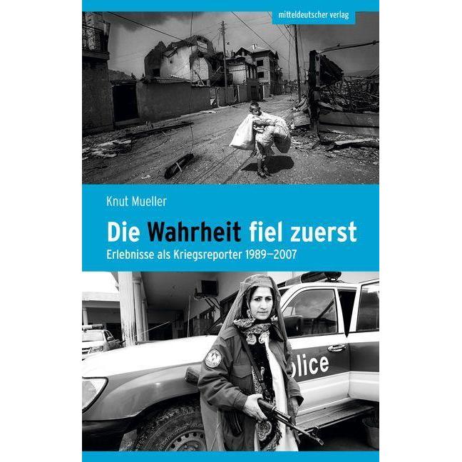 Die Wahrheit fiel zuerst, Fachbücher von Knut Mueller
