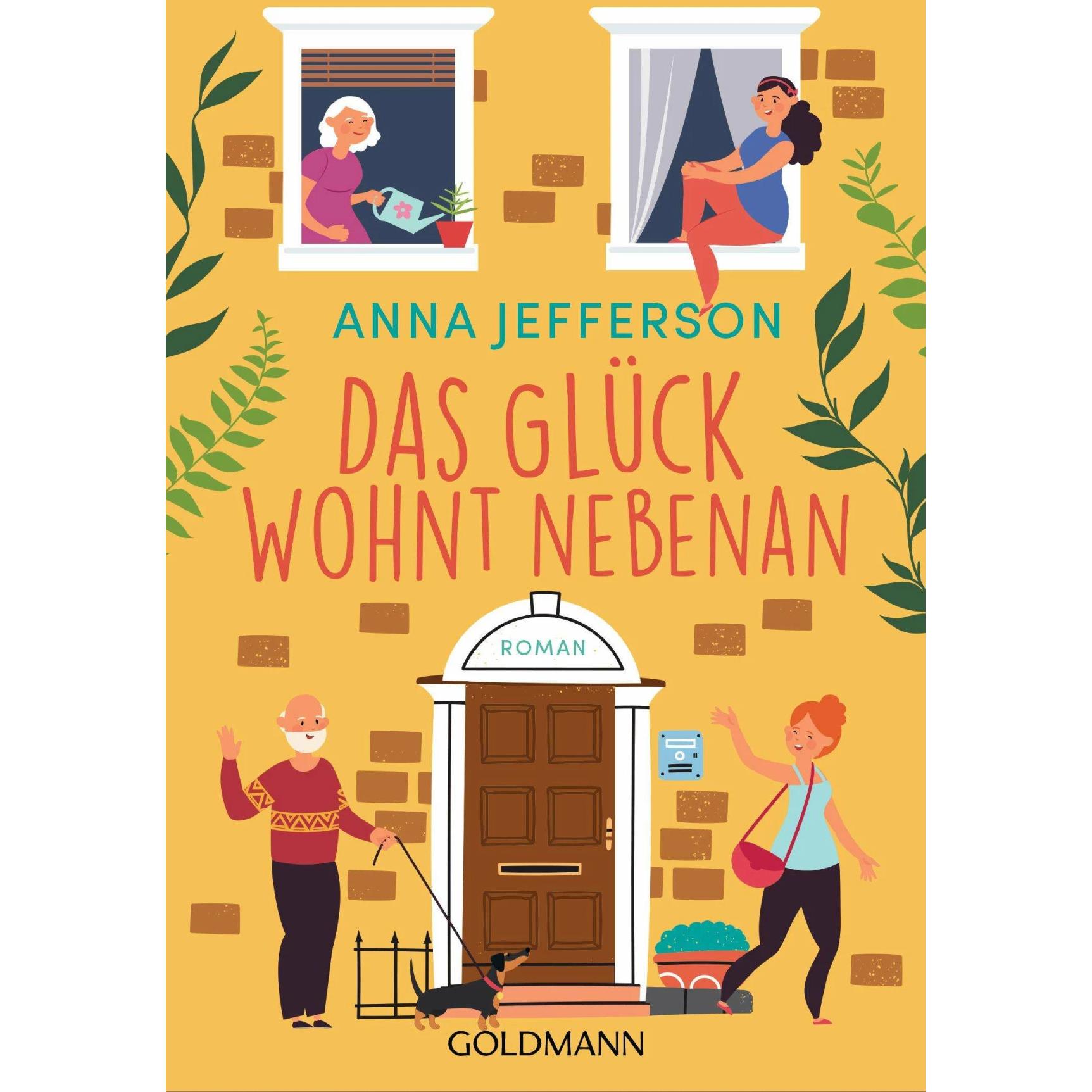 Das Glück wohnt nebenan, Belletristik von Anna Jefferson, Andrea Brandl