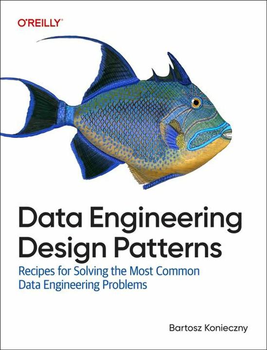 Produktbild Data Engineering Design Patterns (Englisch, Bartosz Konieczny, 2025)