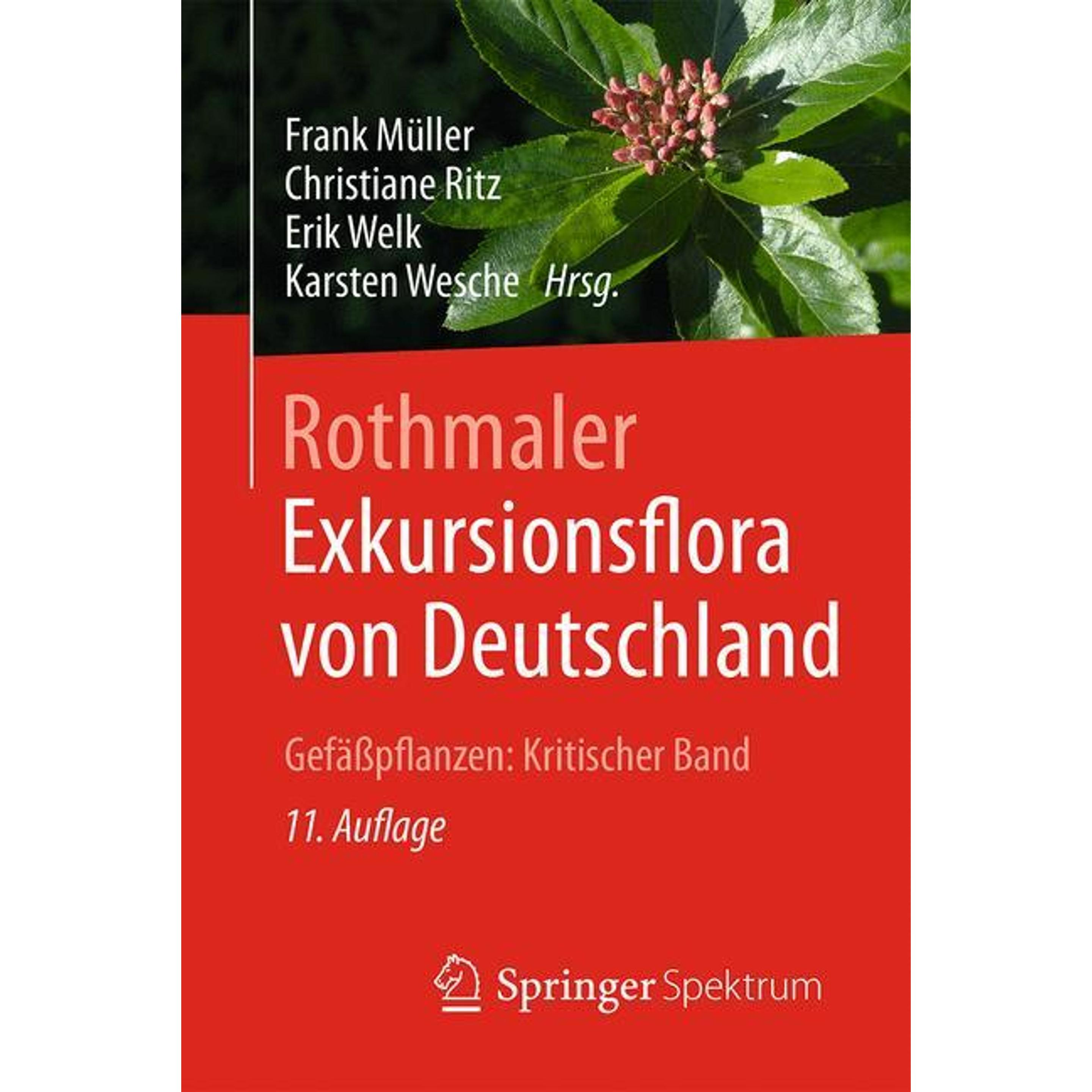 Rothmaler, Exkursionsflora von Deutschland, Fachbücher von Frank Müller, Karsten Wesche, Christiane Ritz, Erik Welk