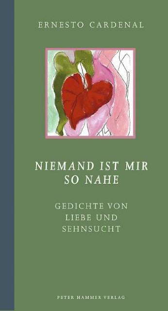 Produktbild Niemand ist mir so nahe (Deutsch, Ernesto Cardenal, 2005)