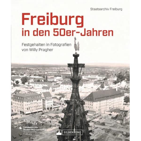 Thumbnail - Freiburg in den 50er-Jahren, Sachbücher von Staatsarchiv Freiburg