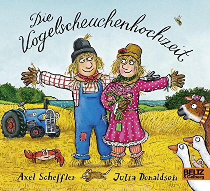 Produktbild Die Vogelscheuchenhochzeit (Deutsch, Axel Scheffler, Julia Donaldson, 2017)