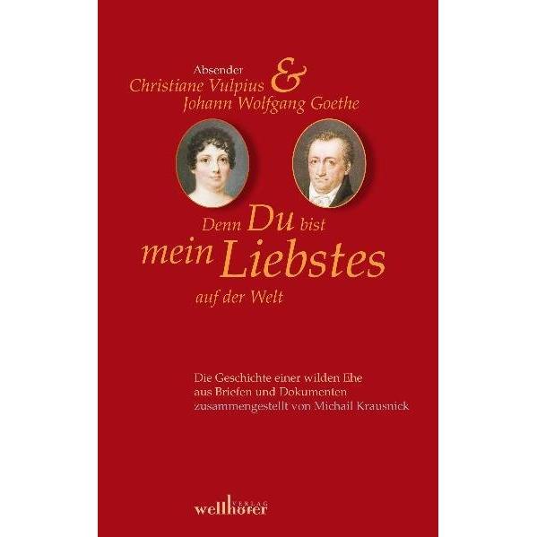 Denn Du bist mein Liebstes auf der Welt, Belletristik von Michail Krausnick