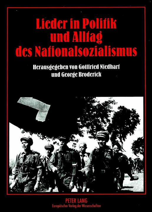 Produktbild Lieder in Politik und Alltag des Nationalsozialismus (Deutsch, George Broderick, Gottfried Niedhart, 1999)