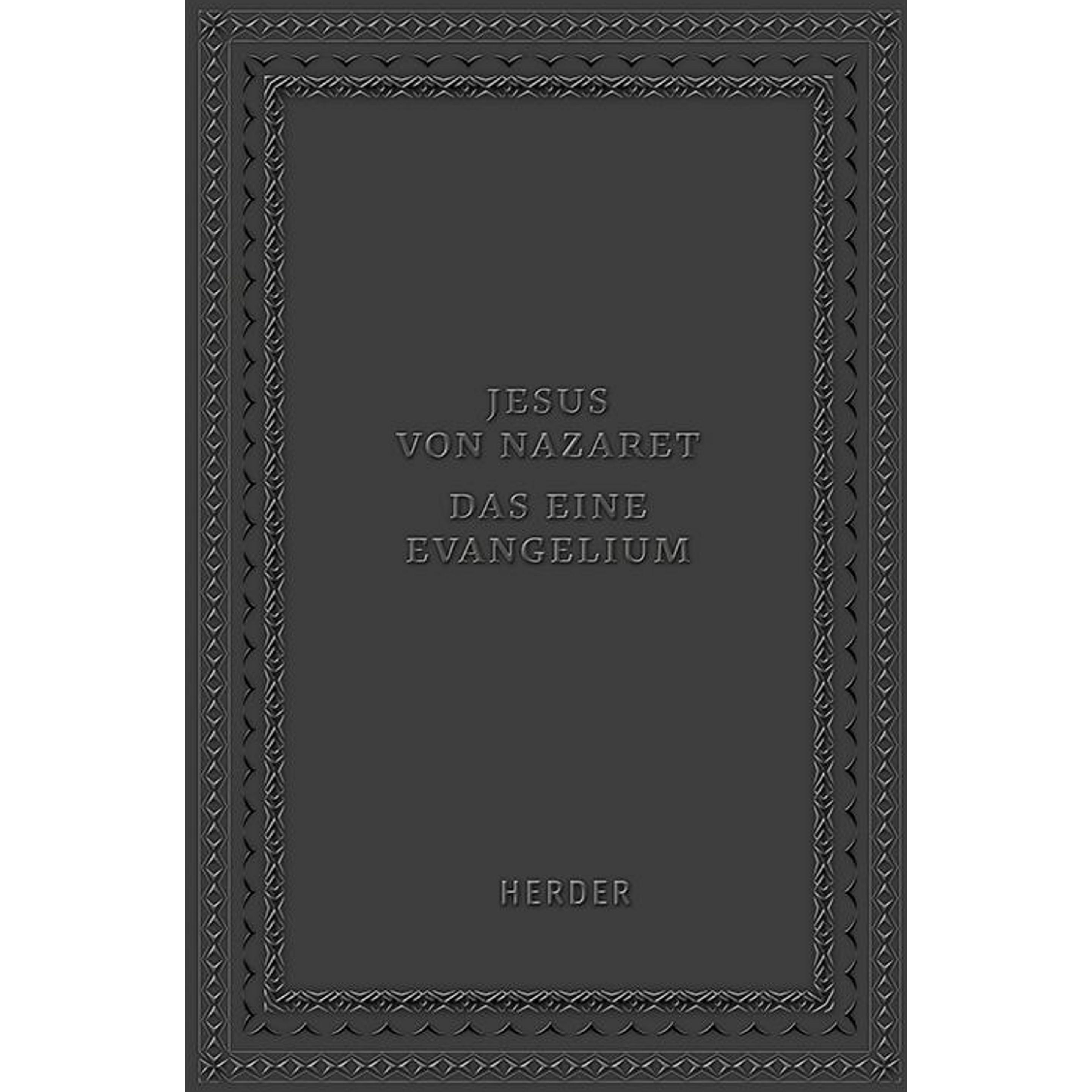 Herder, Heft + Block, Jesus von Nazaret - Das eine Evangelium (Harter Einband)