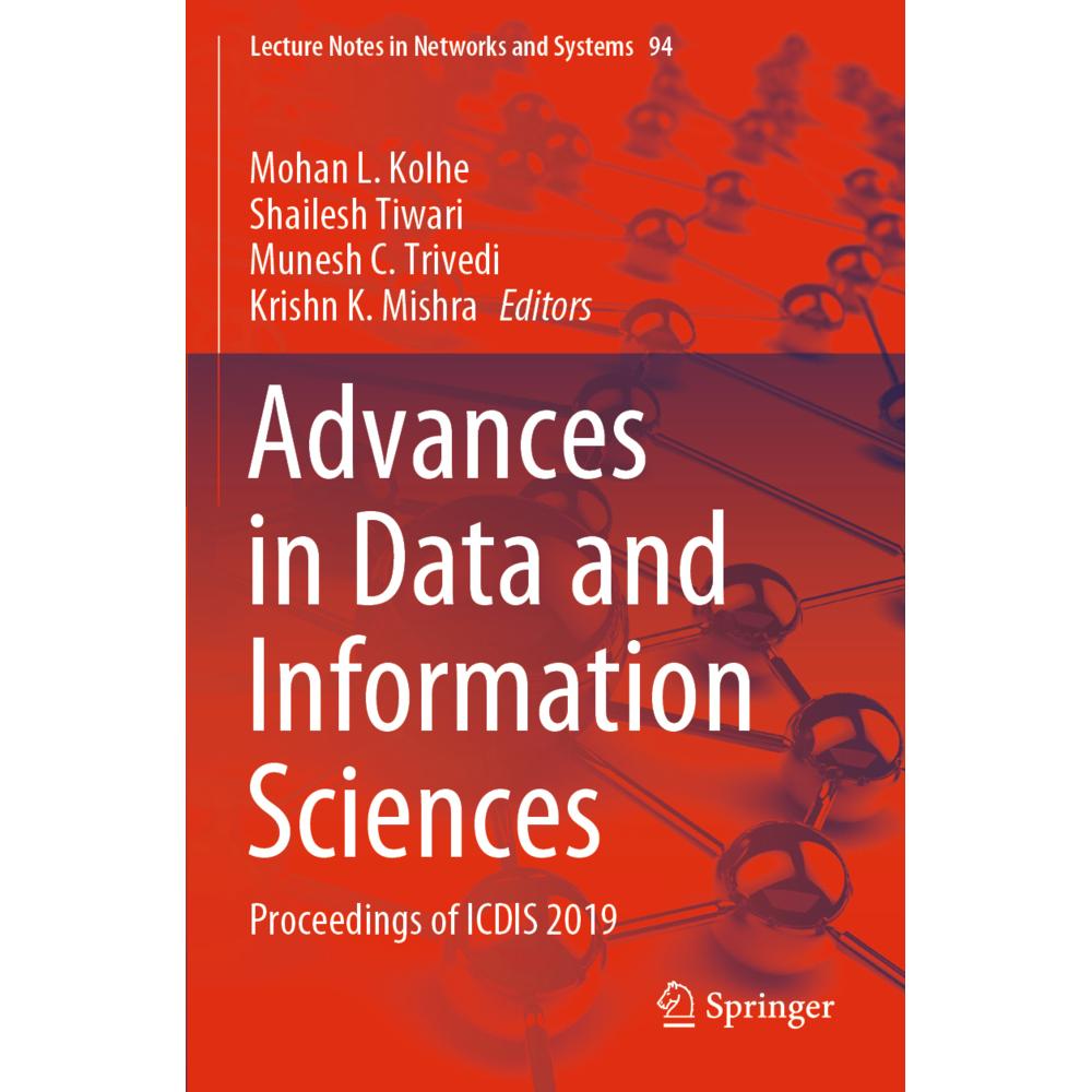 Advances in Data and Information Sciences, Fachbücher von Mohan L. Kolhe, Krishn K. Mishra, Shailesh Tiwari, Munesh C. T...