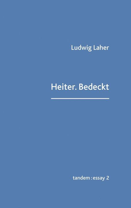 Nährwerte und Zutaten Heiter.Bedeckt (Deutsch, Ludwig Laher, 2022)