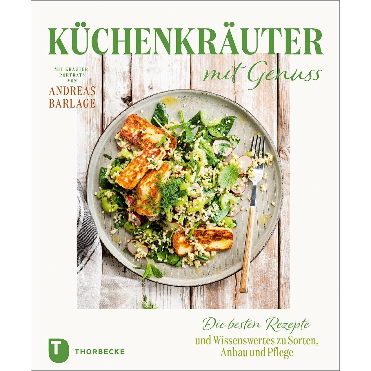 Küchenkräuter mit Genuss, Ratgeber von Andreas Barlage