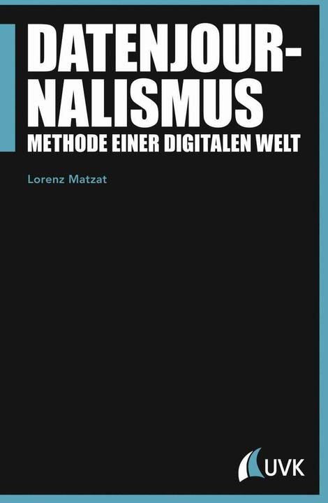 Produktbild Datenjournalismus (Deutsch, Lorenz Matzat, 2016)
