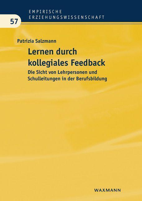 Produktbild Lernen durch kollegiales Feedback (Deutsch, Patrizia Salzmann, 2015)