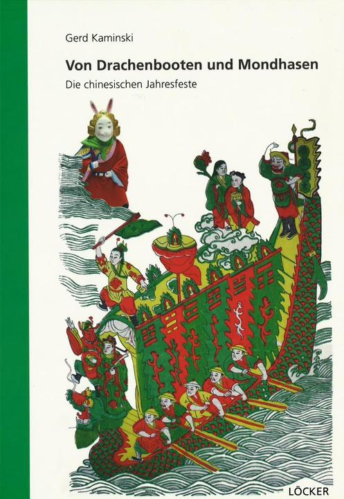 Produktbild Von Drachenbooten und Mondhasen (Deutsch, Gerd Kaminski, 2015)