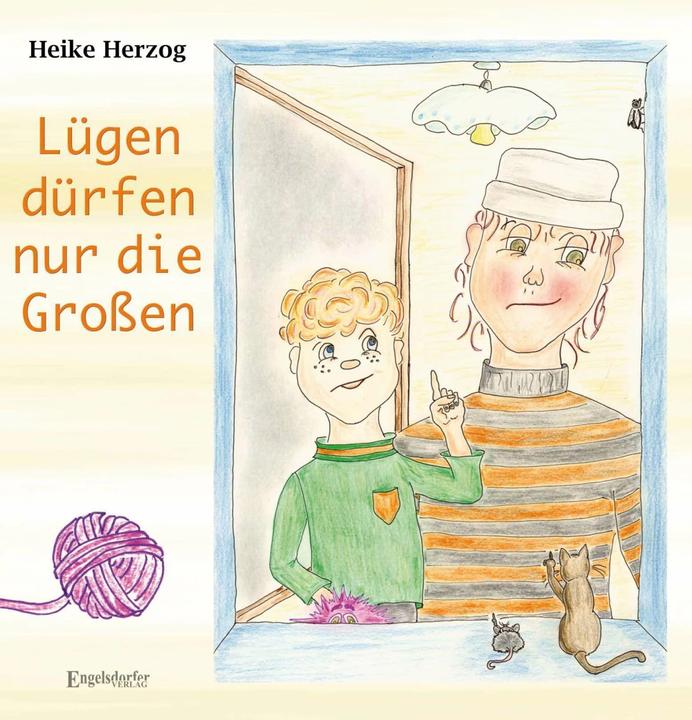 Produktbild Lügen dürfen nur die Grossen (Deutsch, Heike Herzog, 2023)