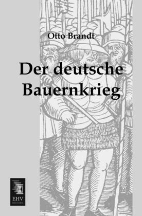 Produktbild Der deutsche Bauernkrieg (Deutsch, Otto Brandt, 2013)