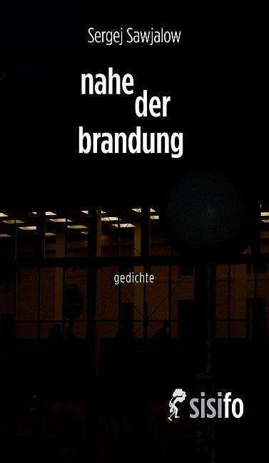 nahe der brandung (Deutsch, Russisch, Christine Hengevoss, Sergej Sawjalow, 2024)